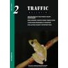 TRAFFIC Bulletin VOL. 32 NO. 2